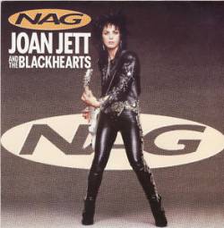 Joan Jett And The Blackhearts : Nag